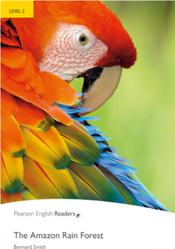 Level 2. The Amazon Rainforest - Bernard Smith