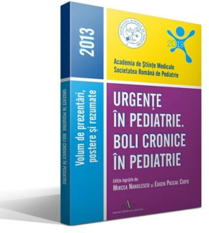 URGENTE IN PEDIATRIE. BOLI CRONICE IN PEDIATRIE 2013