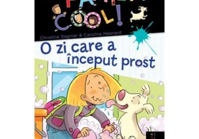 O familie cool, volumul II. O zi care a inceput prost - Christine Segnier, Caroline Hesnard