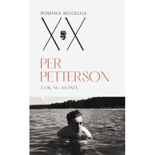 E OK, nu-mi pasa - Per Petterson