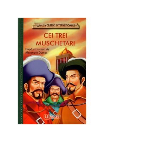 Cei trei muschetari - Alexandre Dumas
