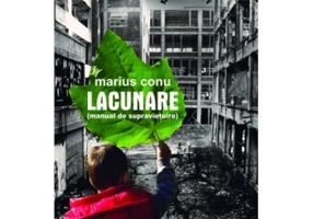 Lacunare - manual de supravietuire - Marius Conu