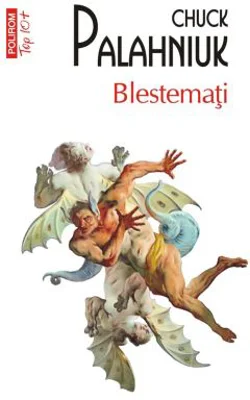 Blestemati - Chuck Palahniuk