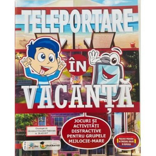 Teleportare in vacanta pentru prescolari - Ioan Salomie