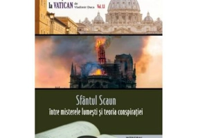 Sfantul Scaun intre misterele lumesti si teoria conspiratiei - Vladimir Duca