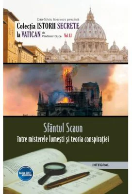 Sfantul Scaun intre misterele lumesti si teoria conspiratiei - Vladimir Duca
