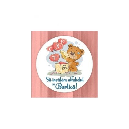 Sa invatam alfabetul cu Burtica!