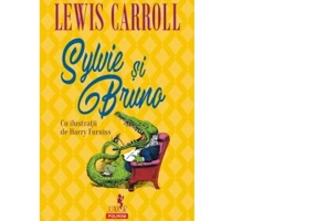 Sylvie si Bruno - Lewis Carroll