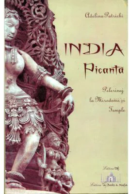 India picanta - Pelerinaj la Mirodenii si Temple
