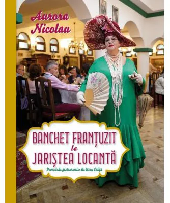 Banchet frantuzit la Jaristea Locanta