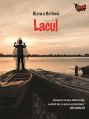 Lacul - Bianca Bellova
