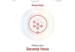 Cheia genelor. Calea de Aur. Secventa Venus - Richard Rudd