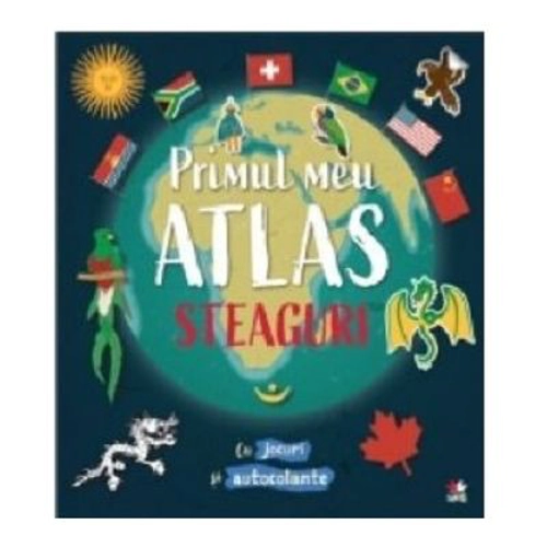 Primul meu atlas. Steaguri