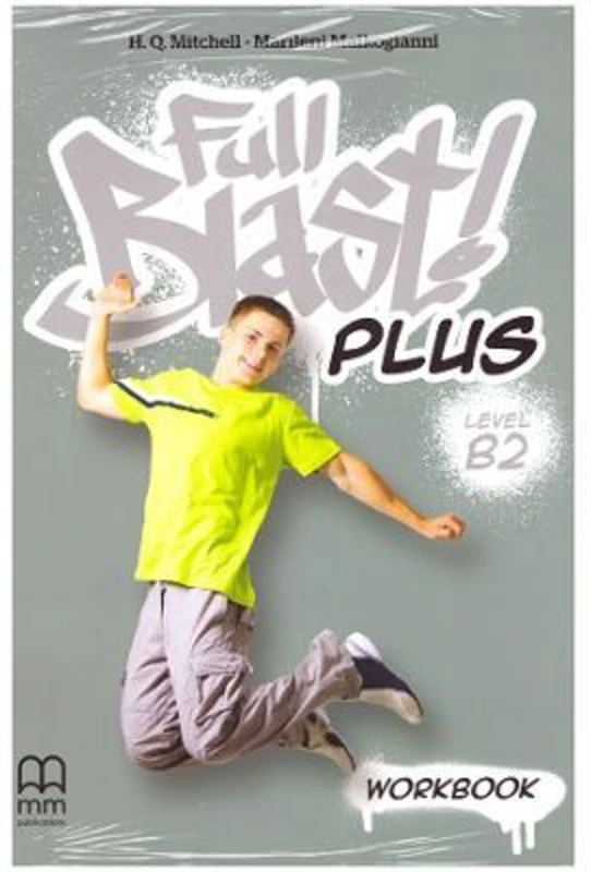 Full Blast Plus Level B2 Workbook - H. Q. Mitchell, Marileni Malkogianni