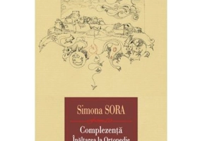 Complezenta. Inaltarea la ortopedie. Musafir pe viata - Simona Sora