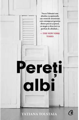 Pereti albi - Tatiana Tolstaia