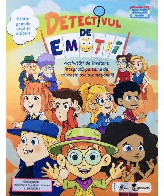Detectivul de emotii. Activitati de invatare integrata pentru grupa mica si mijlocie - Ioan Salomie