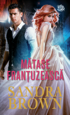 Matase frantuzeasca - Sandra Brown