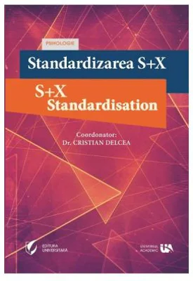 Standardizarea S+X - Cristian Delcea