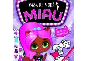 O zi cu prietenele. Casa de moda MIAU