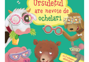 Ursuletul are nevoie de ochelari - cu cinci ochelari-abtibilduri - Bernd Penners