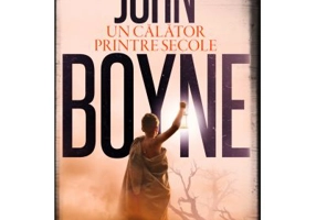 Un calator printre secole - John Boyne