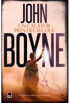 Un calator printre secole - John Boyne