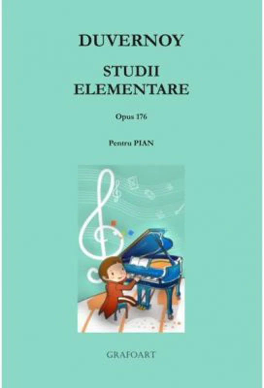 Studii Elementare. Opus 176, pentru pian, editia a 2-a - J. B. Duvernoy