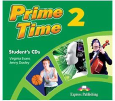 Curs limba engleza Prime Time 2 Audio Set 2 CD - Virginia Evans, Jenny Dooley
