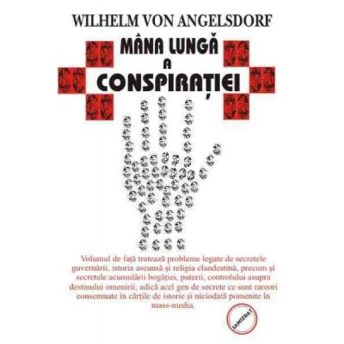 Mana lunga a conspiratiei - Wilhelm von Angelsdorf