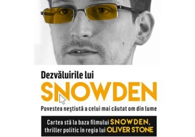 Dezvaluirile lui SNOWDEN - Povestea nestiuta a celui mai cautat om din lume - Luke Harding