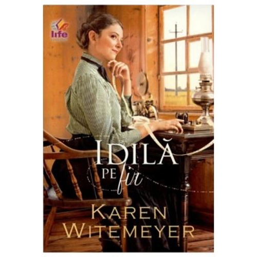 Idila pe fir - Karen Witemeyer