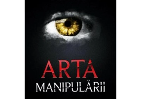 Arta manipularii - Kevin Dutton
