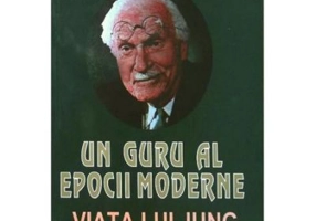 Un guru al epocii moderne. Viata lui Jung, volumul 2 - Frank McLynn