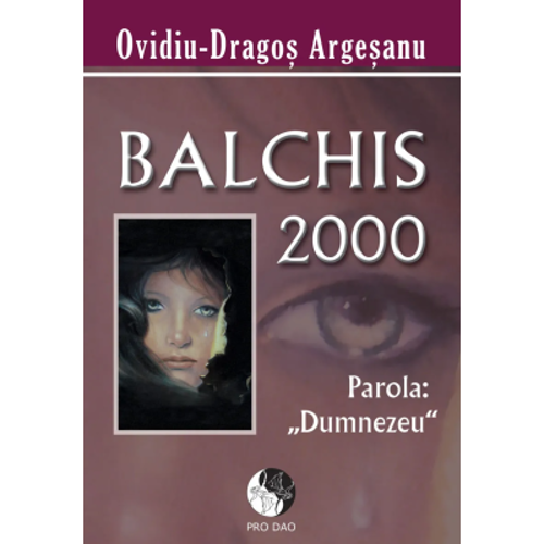 Balchis 2000, parola Dumnezeu