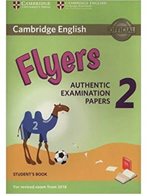 Cambridge English: Young Learners 2 - Flyers Student's Book (Authentic Examination Papers)