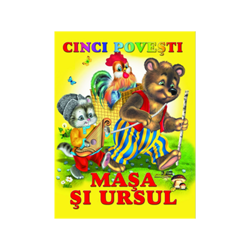 Masa si ursul - Cinci povesti - Vsevolod Cernei
