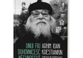 Unui fiu duhovnicesc necunoscut. Marturii de intelepciune duhovniceasca - Ioan Krestiankin