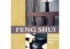 Feng Shui. Armonia elementelor - Julia Hatcher