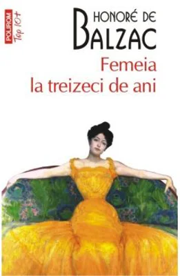 Femeia la treizeci de ani - Honoré de Balzac