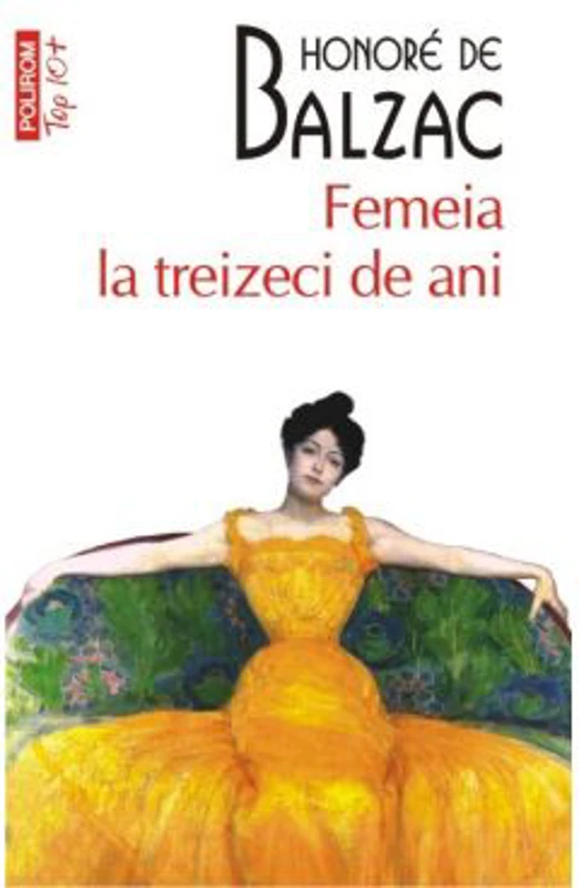 Femeia la treizeci de ani - Honoré de Balzac
