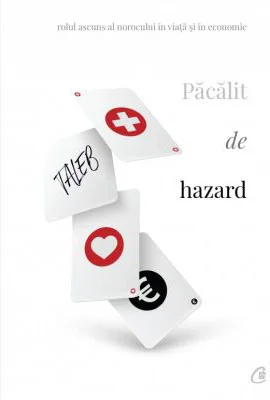 Pacalit de hazard - Nassim Nicholas Taleb