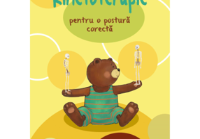 Kinetoterapie pentru o postura corecta - Andrea Kovacs