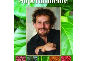 Superalimente. Alimentatia si medicina viitorului - David Wolfe