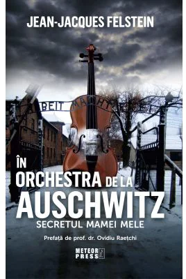 In orchestra de la Auschwitz - Jean-Jacques Felstein