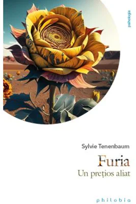 Furia - un pretios aliat - Sylvie Tenenbaum