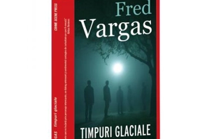 Timpuri glaciale - Fred Vargas