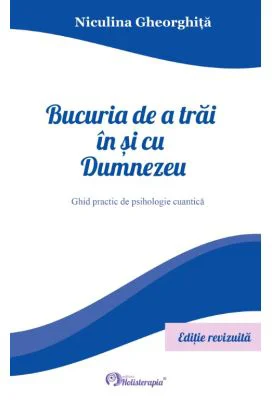 Bucuria de a trai in si cu Dumnezeu - Niculina Gheorghita