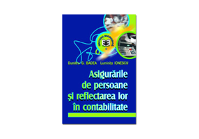 Asigurarile de persoane si reflectarea lor in contabilitate - Luminita Ionescu, Dumitru G. Badea