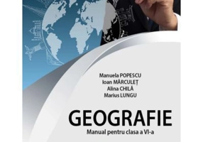 Geografie. Manual clasa a 6-a - Manuela Popescu